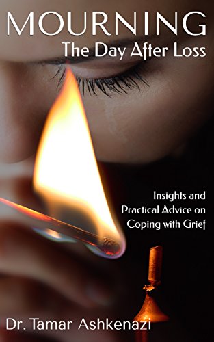 MOURNING: The Day After Loss on Kindle