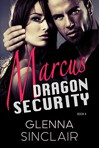 MARCUS (Dragon Security Book 4) on Kindle